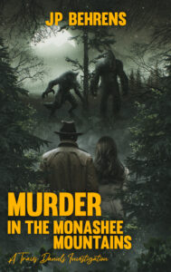 Cover of Murder in the Monashee Mountains. Dark woods featuring a werewolf and Sasquatch ready to attack.